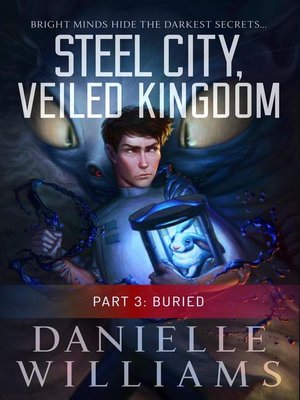 cover image of Steel City, Veiled Kingdom, Part 3